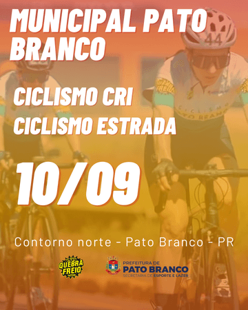 Imagem da etapa Municipal Pato Branco de Ciclismo - CRI e Estrada